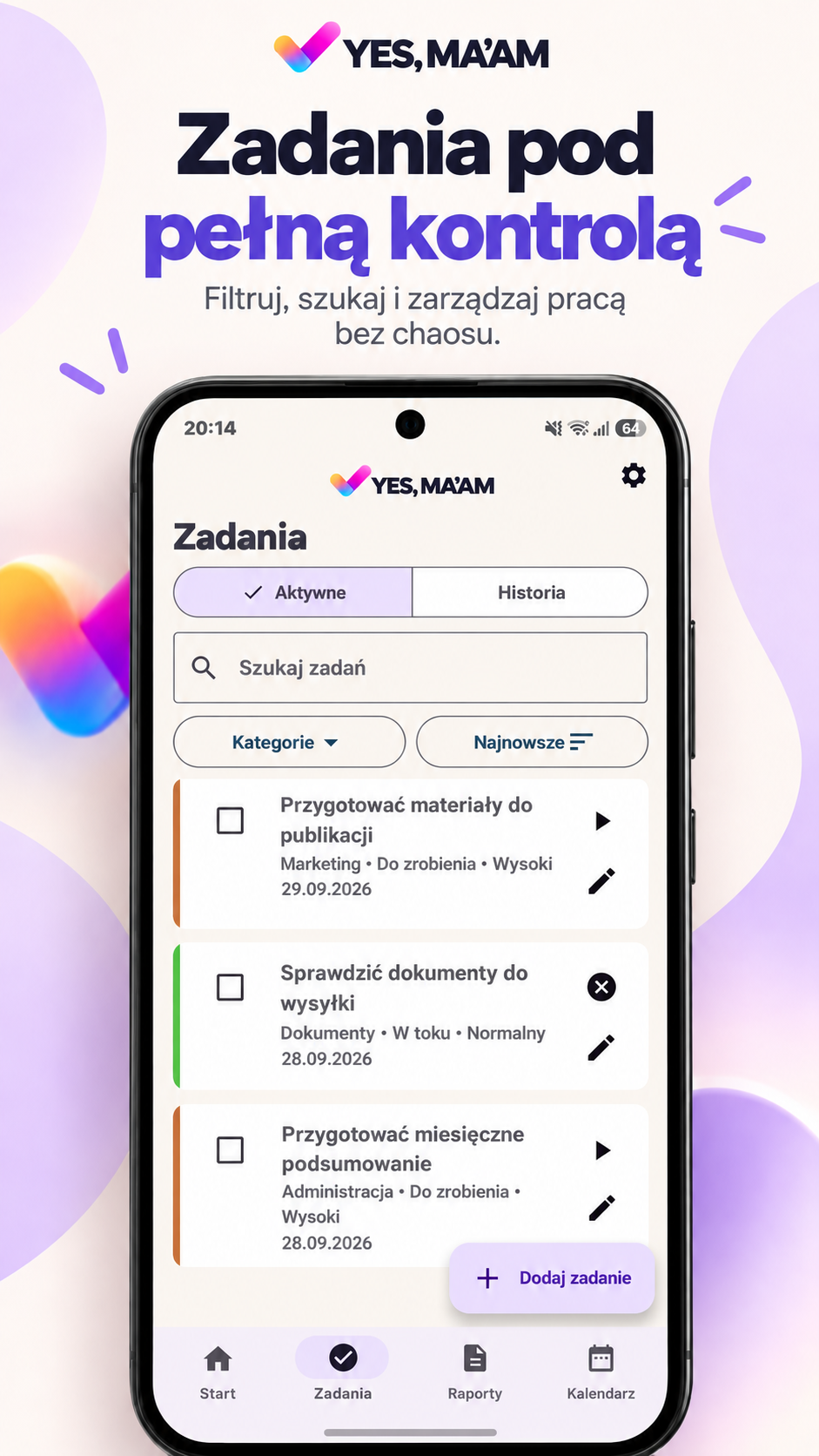 YES, MA’AM – zarządzanie zadaniami